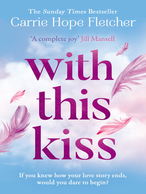 Title details for With This Kiss by Carrie Hope Fletcher - Available